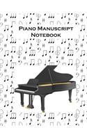 Piano Manuscript Notebook: Sheet Music Notebook with Staff Paper - Piano Songwriting Journal