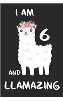 I Am 6 And Llamazing