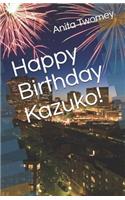 Happy Birthday Kazuko!