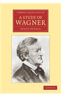 Study of Wagner