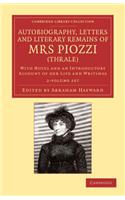 Autobiography, Letters and Literary Remains of Mrs Piozzi (Thrale) 2 Volume Set: With Notes and an Introductory Account of Her Life and Writings