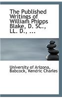 The Published Writings of William Phipps Blake