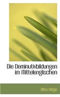 Die Deminutivbildungen Im Mittelenglischen