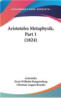 Aristoteles Metaphysik, Part 1 (1824)
