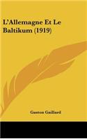 L'Allemagne Et Le Baltikum (1919)