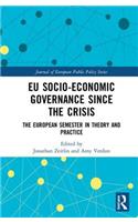 Eu Socio-Economic Governance Since the Crisis