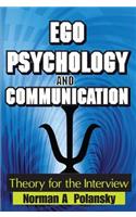 Ego Psychology and Communication