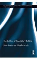 Politics of Regulatory Reform