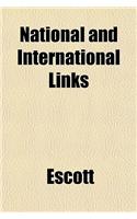 National and International Links