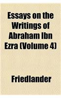 Essays on the Writings of Abraham Ibn Ezra (Volume 4): (English)