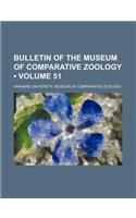 Bulletin of the Museum of Comparative Zoology (Volume 51): (English)