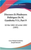 Discours Et Plaidoyers Politiques de M. Gambetta V11, Part 9