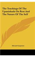 The Teachings Of The Upanishads On Rest And The Nature Of The Self