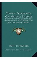 Youth Programs on Nature Themes