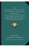 Letters of Rusticus on the Natural History of Godalming