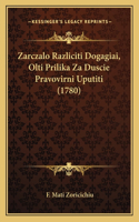 Zarczalo Razliciti Dogagiai, Olti Prilika Za Duscie Pravovirni Uputiti (1780)