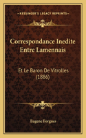 Correspondance Inedite Entre Lamennais