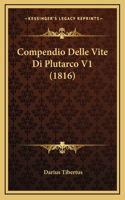 Compendio Delle Vite Di Plutarco V1 (1816)