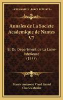 Annales de La Societe Academique de Nantes V7