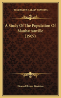 A Study Of The Population Of Manhattanville (1909)