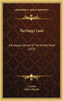 The Happy Land