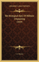 Het Strategisch Spel, Of Militaire Uitspanning (1819)