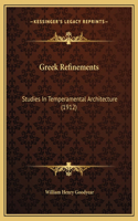 Greek Refinements