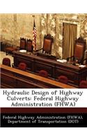 Hydraulic Design of Highway Culverts