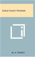 Gold Coast Pioneer