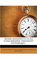 Marie-antoinette La La Conciergerie