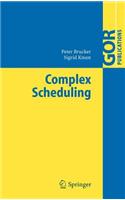 Complex Scheduling: (Gor-Publications)