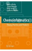 Chemoinformatics: Theory, Practice, & Products