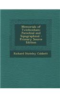 Memorials of Twickenham: Parochial and Topographical: Parochial and Topographical