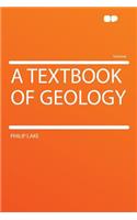 A Textbook of Geology: (English)