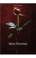 Rosas Nocturnas: (Italian)