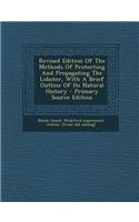 Revised Edition of the Methods of Protecting and Propagating the Lobster, with a Brief Outline of Its Natural History - Primary Source Edition