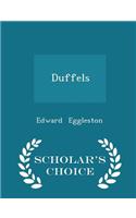 Duffels - Scholar's Choice Edition