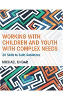 Working with Children and Youth with Complex Needs