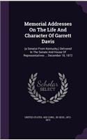 Memorial Addresses On The Life And Character Of Garrett Davis
