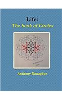 Life: the Book of Circles