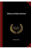 Ethics in Police Service