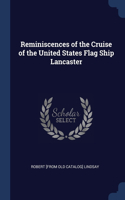 REMINISCENCES OF THE CRUISE OF THE UNITE