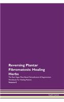 Reversing Plantar Fibromatosis: Healing