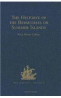 The Historye of the Bermudaes or Summer Islands: (Hakluyt Society, First Series)
