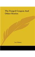 Forged Coupon And Other Stories