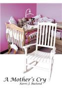 A Mother's Cry