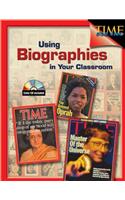 Using Biographies in Your Classroom