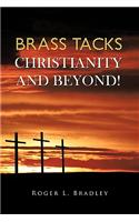 Brass Tacks Christianity and Beyond!