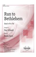 Run To Bethlehem