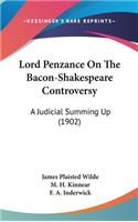 Lord Penzance On The Bacon-Shakespeare Controversy